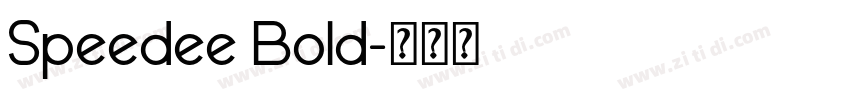 Speedee Bold字体转换 Speedee Bold字体转换
